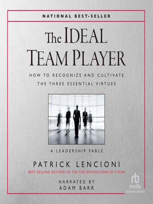 Title details for The Ideal Team Player by Patrick Lencioni - Wait list